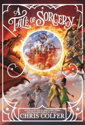 A Tale of Sorcery (A Tale of Magic, 3) - Paperback By Colfer, Chris - GOOD