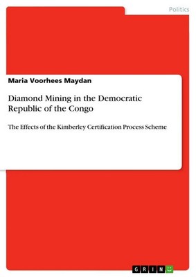 Maria Voorhees Maydan | Diamond Mining in the Democratic Republic of the Congo