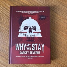 Darcey Severne Why We Stay Sheffield University SUTCO Horror Play script Rare
