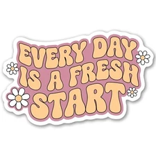 Magnet Me Up Every Day Is a Fresh Start Magnetic Decal - 6x4 Inches Car Magnet