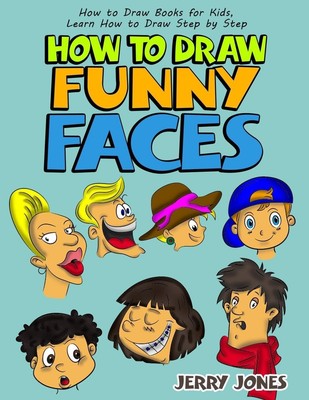 Jerry Jones How to Draw Funny Faces (Taschenbuch)