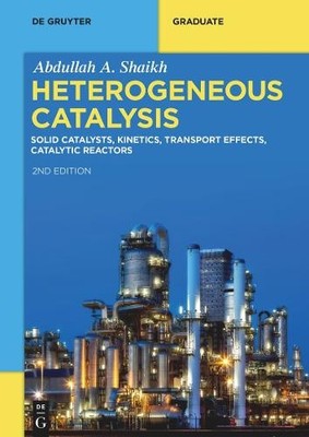 Heterogeneous Catalysis by Abdullah A. Shaikh - 9783111032481