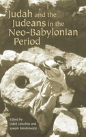 Oded Lipschits (U. A.) | Judah And The Judeans In The Neo-Babylonian Period