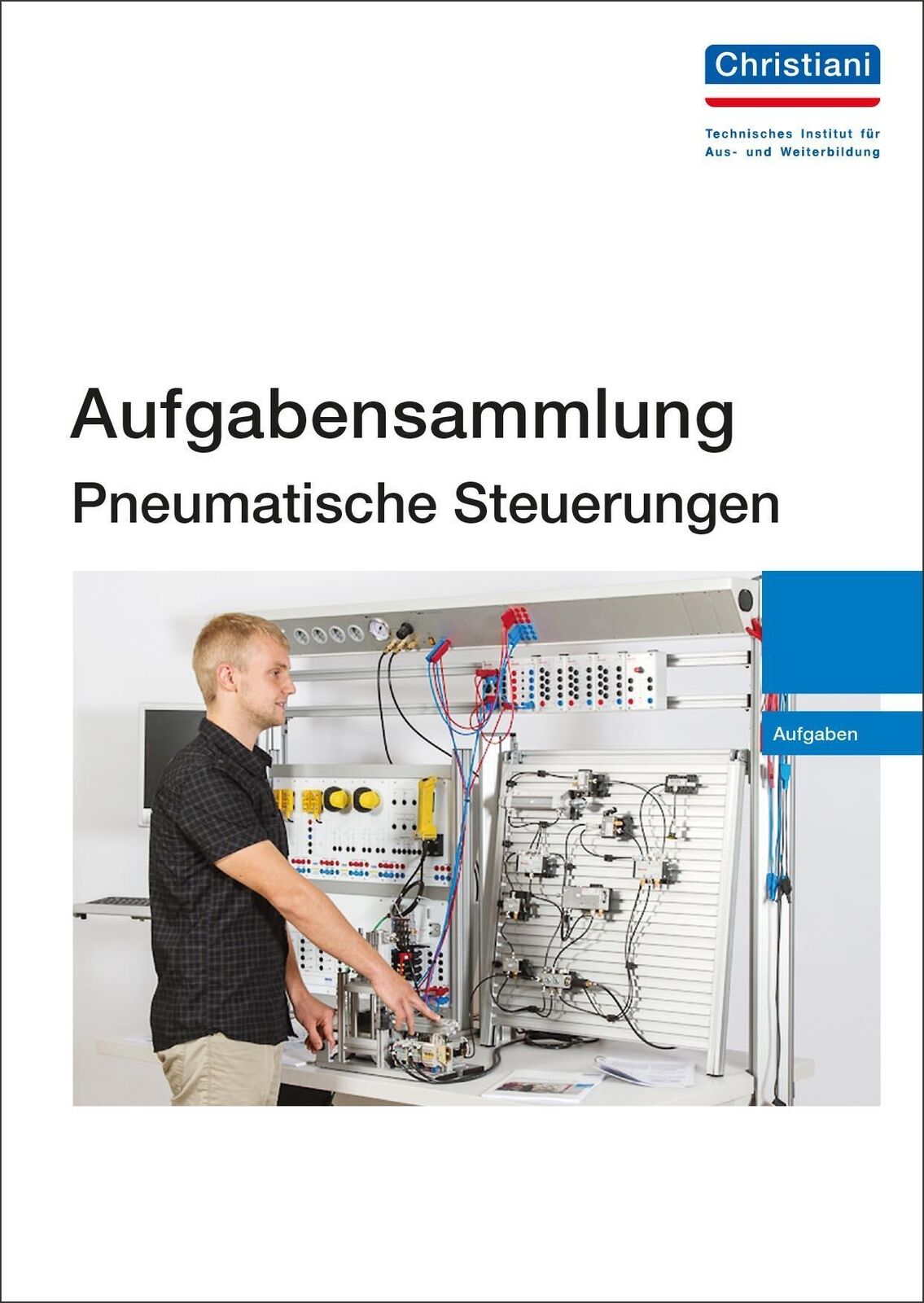 Thumbnail - Aufgabensammlung Pneumatische Steuerungen | Aufgaben | Taschenbuch |
