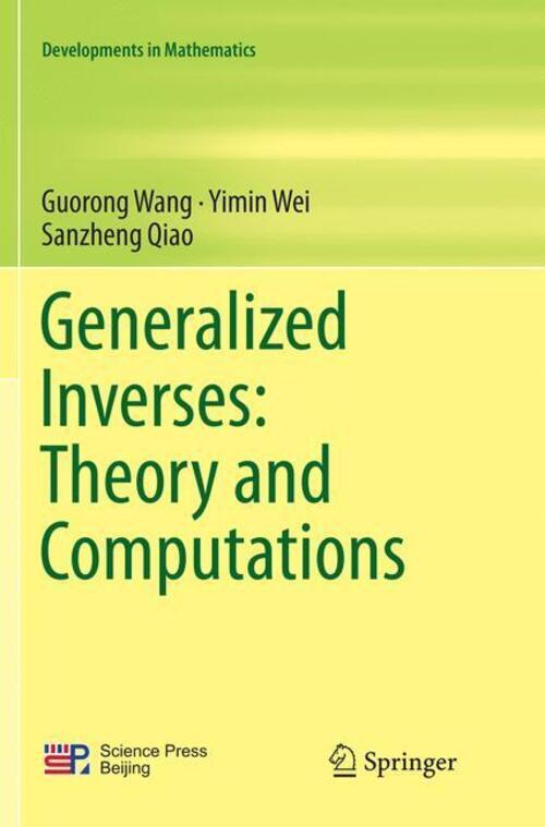 Thumbnail - Generalized Inverses: Theory And Computations | Guorong Wang (u. A.) |