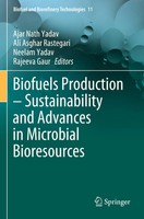Ajar Nath Yadav (U. A.) | Biofuels Production - Sustainability and Advances...