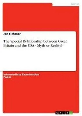 Jan Fichtner | The Special Relationship between Great Britain and the USA -...