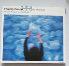 Thierry Pécou: Outre-Memoire. Alexandre Thar...