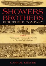 Showers Brothers Furniture Company by Carrol Ann Krause Paperbac