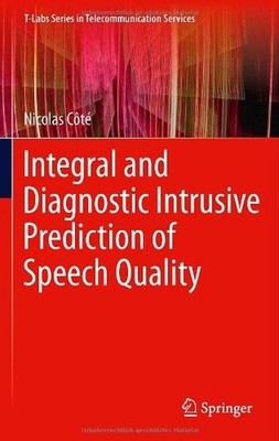 Integral and Diagnostic Intrusive Prediction of Speech Quality Ni