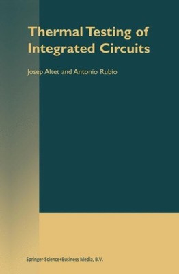 Altet - rmal Testing of Integrated Circuits - New paperback or softbac - X555z