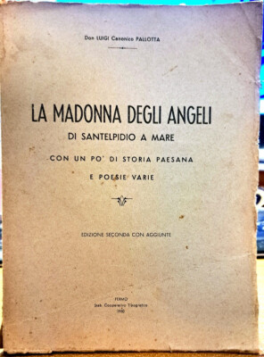 Buch La Madonna degli Angeli di Sant'Elpidio a Mare - Don Luigi Pallotta 1950