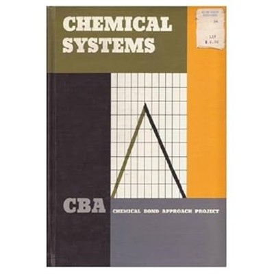 Chemical Systems Chemical Bond Approach Project