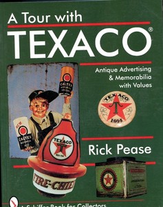 Tour With Texaco, Antique Advertising, Memorabilia, Values, Ex Cond, by; Pease