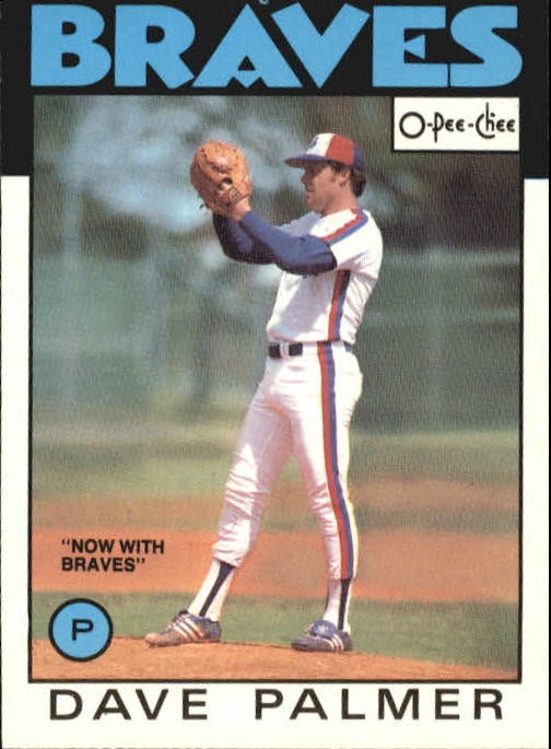 1986 O-Pee-Chee #143 Dave Palmer/Now with Braves - BB
