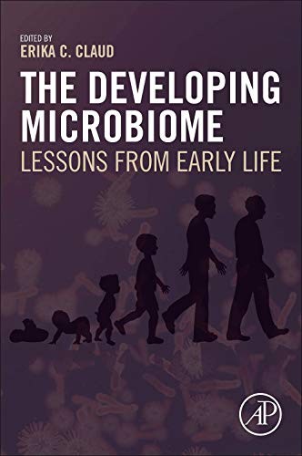 The Developing Microbiome: Lessons from Early Life, Claud 9780128206027 New,#