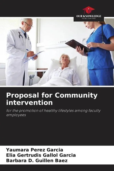 Yaumara PéRez GarcíA (U. A.) | Proposal For Community Intervention | Taschenbuch-image