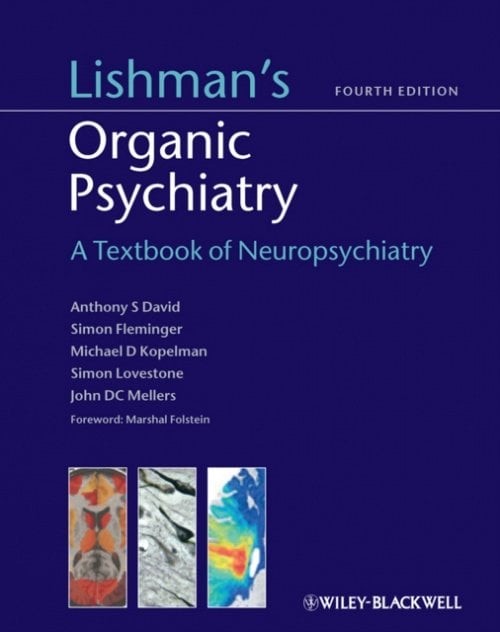 Lishman′s Organic Psychiatry – A Textbook of Neuropsychiatry David Paperback