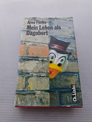 Mein Leben als Dagobert von Arno Funke - Buch