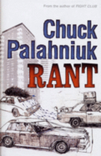 Rant The Oral History of Buster Casey Palahniuk Chuck 0224080598 for ...
