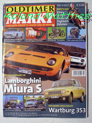 OLDTIMER MARKT 5-11+LAMBORGHINI MIURA S+BIMOTA KB1+MGB+FORD VEDETTE+WARTBURG 353