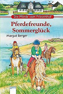Die Pferde vom Friesenhof. Pferdefreunde, Sommerglü... | Buch | Zustand sehr gut - Bild 1 von 1