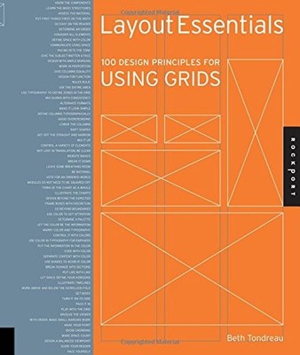 LAYOUT ESSENTIALS: 100 DESIGN PRINCIPLES FOR USING GRIDS By Beth Tondreau *Mint*