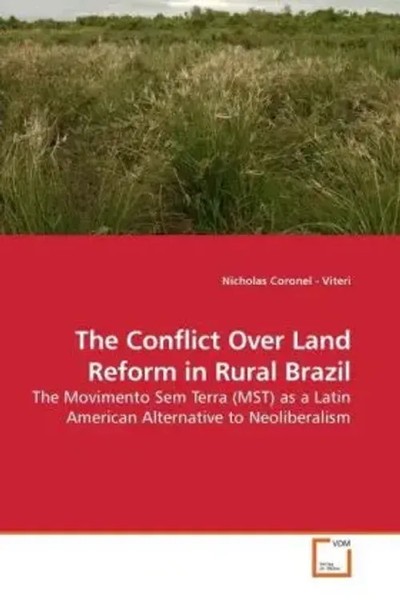 Coronel - Viteri Nicholas | The Conflict Over Land Reform In Rural Brazil | Buch-image