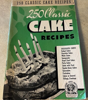 Vintage 250 Classic Cake Recipes Booklet Culinary Arts Institute 1940