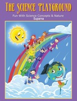 Suparna | The Science Playground | Taschenbuch | Englisch (2009) | Authorhouse
