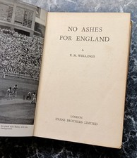 1951 NO ASHES FOR ENGLAND, Wellings, 1st ed, HB+DJ, Cricket, Australia v England