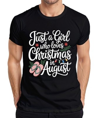 Just a Girl who loves Christmas in August summer flip flops gift Herren T-Shirt