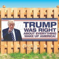 TRUMP WAS RIGHT Advertising President Vinyl Banner Flag Sign USA SB10508