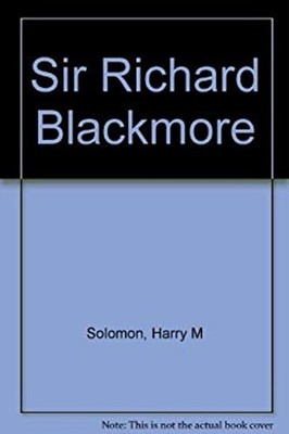 Sir Richard Blackmore Hardcover Solomon