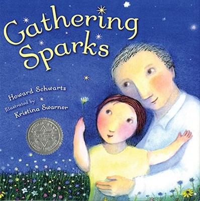 Gathering Sparks, Schwartz, Associate Professor of Engl