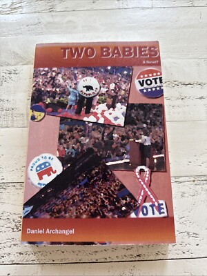 Two Babies Daniel Archangel Rare Political Satire Paperback Novel 1st Ed