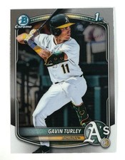 2025 Bowman Draft #BDC-28 Gavin Turley Chrome  1st Athletics Baseball