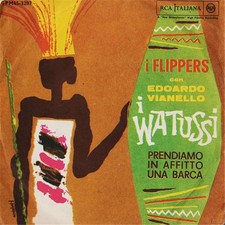 I Flippers Con Edoardo Vianello – I Watussi 7" Vinyl ITA