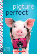 Pigture Perfect: A Wish Novel - Paperback By Goebel, Jenny - VERY GOOD