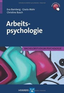 Arbeitspsychologie von Bamberg, Eva, Mohr, Gisela | Buch | Zustand gut