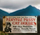 VINTAGE THE PLAYFUL PUSSY CAT HOUSE PORCELAIN SIGN BROTHEL LAS VEGAS NEVADA USA