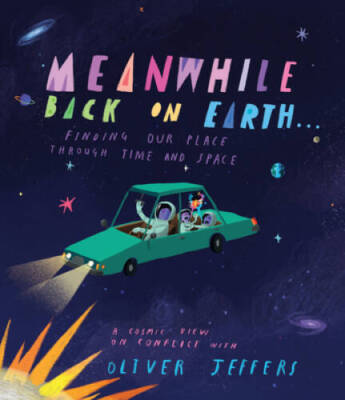 Meanwhile Back on Earth   : Finding Our Place Through Ti - VERY GOOD