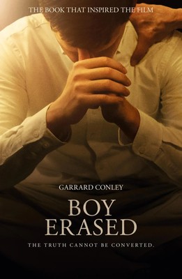 Boy Erased | A Memoir of Identity, Faith and Family | Garrard Conley | Buch