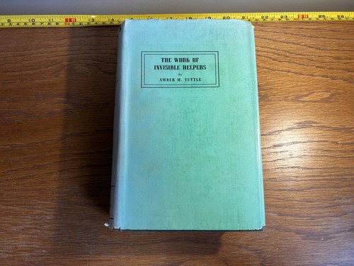 Cover of The Work of Invisible Helpers , Astral Projection Occult 1945