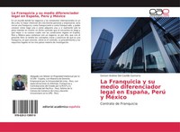 Gerson Andree Del Castillo Gamarra | La Franquicia Y Su Medio Diferenciador...