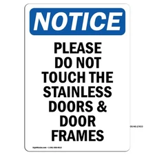 Please Do Not Touch The Stainless OSHA Notice Sign Metal Plastic Decal