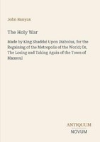 The Holy War John Bunyan