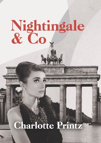 Charlotte Printz Nightingale & Co (Paperback)