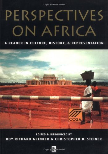Perspectives On Africa A Reader In Culture History And Reps 
