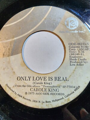 CAROLE KING: Only Love Is Real / Still Here Thinking Of -ODE 66119 GOOD+ F247
